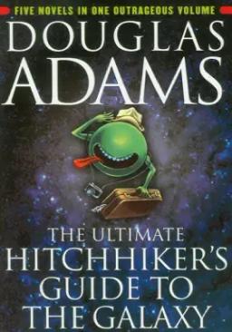 The Hitchhiker's Guide to the Galaxy